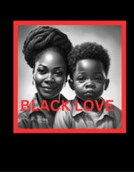 BLACK LOVE: Mother and Son
